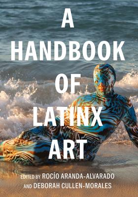 A Handbook of Latinx Art book