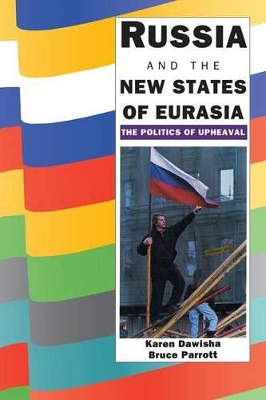 Russia and the New States of Eurasia book