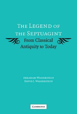 The Legend of the Septuagint by Abraham Wasserstein