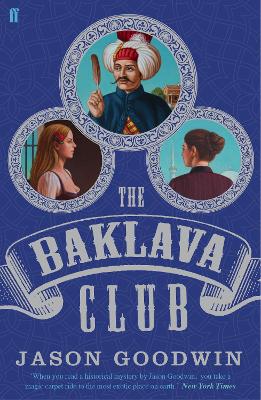 The Baklava Club by Jason Goodwin