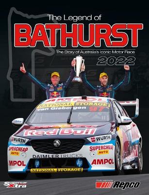 2022 Bathurst 1000: The Story of Australia's Iconic Motor Race book