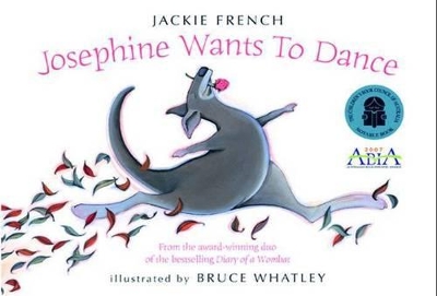 Josephine Wants to Dance by Jackie French