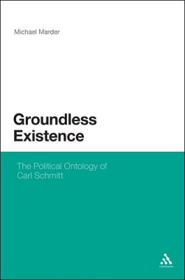 Groundless Existence by Dr. Michael Marder