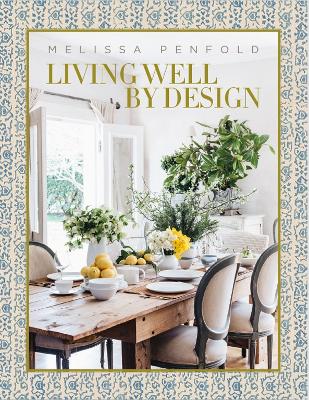 Living Well by Design: Melissa Penfold book