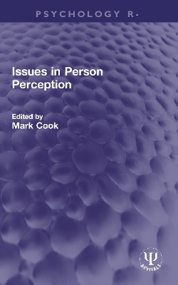 Issues in Person Perception by Mark Cook