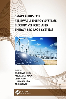 Smart Grids for Renewable Energy Systems, Electric Vehicles and Energy Storage Systems book