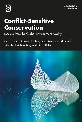 Conflict-Sensitive Conservation: Lessons from the Global Environment Facility book