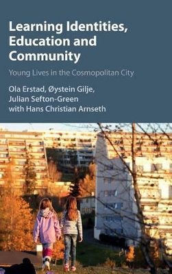 Learning Identities, Education and Community by Ola Erstad