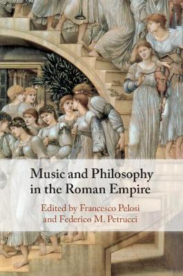 Music and Philosophy in the Roman Empire book