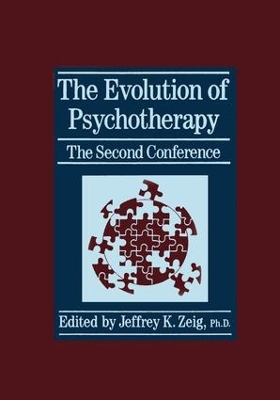 The Evolution Of Psychotherapy: The Second Conference by Jeffrey K. Zeig