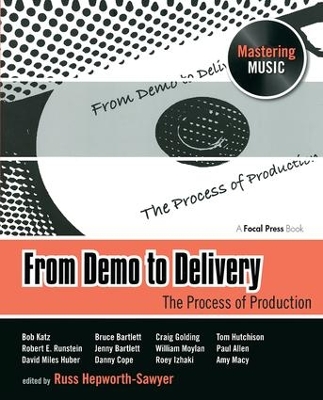 From Demo to Delivery by Russ Hepworth-Sawyer