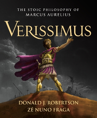 Verissimus: The Stoic Philosophy of Marcus Aurelius book