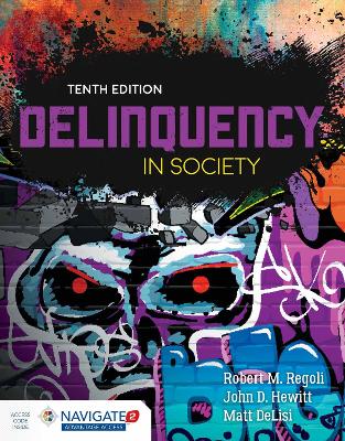 Delinquency In Society by Robert M. Regoli