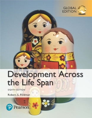 Development Across the Life Span, Global Edition by Robert Feldman