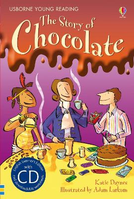 The Story of Chocolate by Katie Daynes