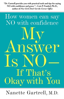 My Answer is No . . . If That's Okay with You book