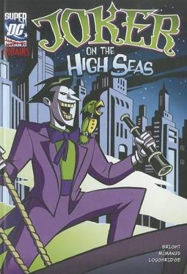 Joker on the High Seas by J E Bright