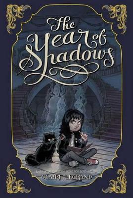 Year of Shadows by Claire Legrand