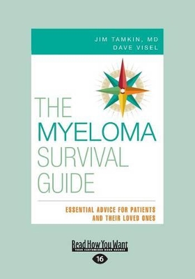 The The Myeloma Survival Guide: Essential Advice for Patients and Their Loved Ones by Jim Tamkin