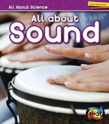 All about Sound by Angela Royston