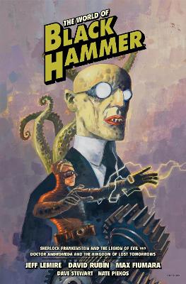 The World of Black Hammer Library Edition Volume 1 book