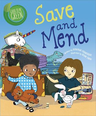 Good to be Green: Save and Mend book