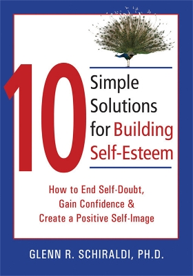 10 Simple Solutions For Building Self-Esteem book