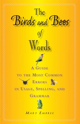 Birds and Bees of Words by Mary Embree