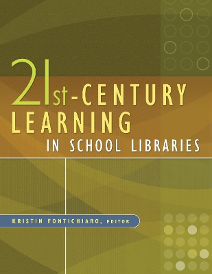 21st-Century Learning in School Libraries book