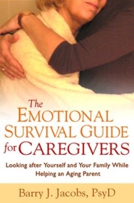 Emotional Survival Guide for Caregivers book
