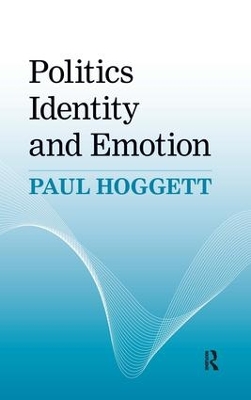 Politics, Identity and Emotion book