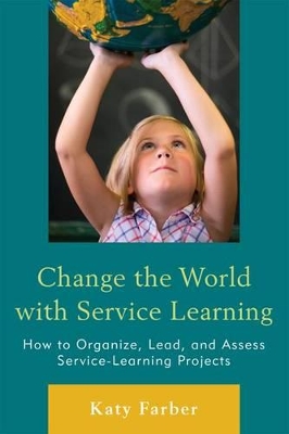 Change the World with Service Learning book