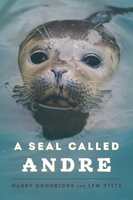 Seal Called Andre book