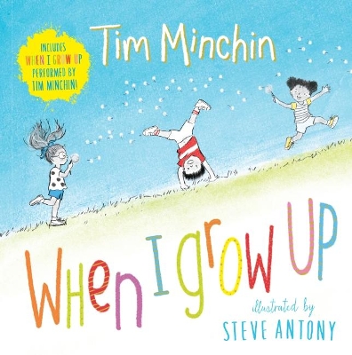 When I Grow Up by Tim Minchin