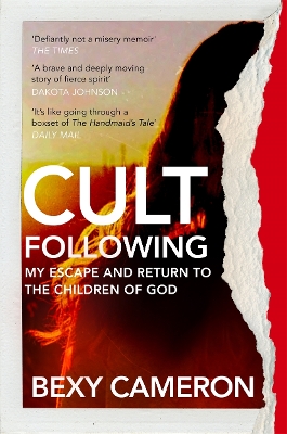 Cult Following: My escape and return to the Children of God book