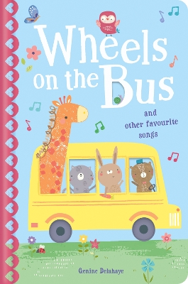 The Wheels on the Bus & Other Favourite Songs book