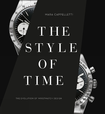 The Style of Time: The Evolution of Wristwatch Design book