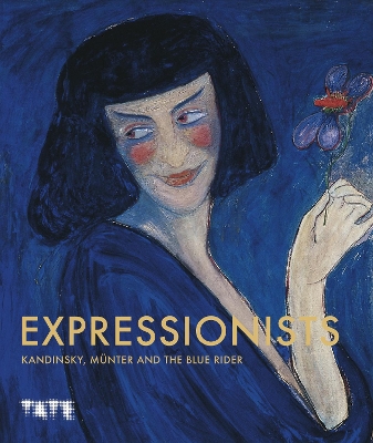 Expressionists: Kandinsky, Münter and The Blue Rider book