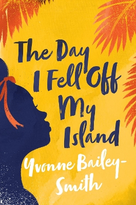 The Day I Fell Off My Island book