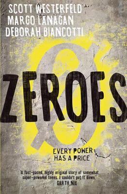 Zeroes by Scott Westerfeld
