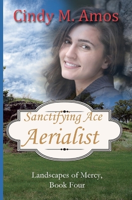 Sanctifying Ace Aerialist book