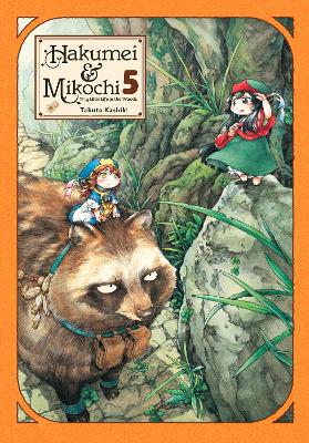 Hakumei & Mikochi: Tiny Little Life in the Woods, Vol. 5 book