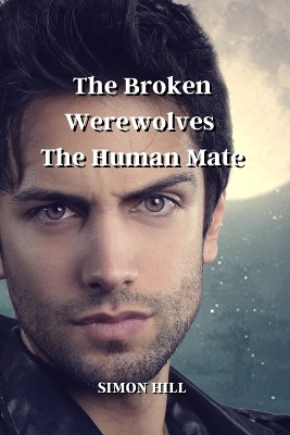 The Broken Werewolves' The Human Mate book