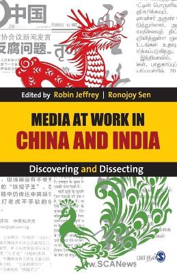 Media at Work in China and India: Discovering and Dissecting book