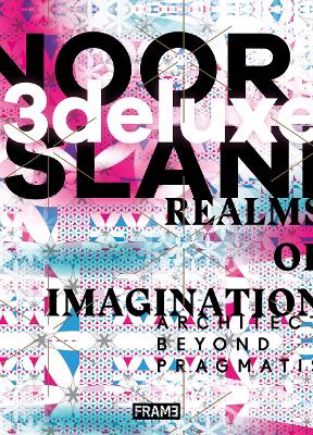 3deluxe: Noor Island's Realms of Imagination by 3deluxe