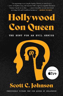 Hollywood Con Queen: The Hunt for an Evil Genius book