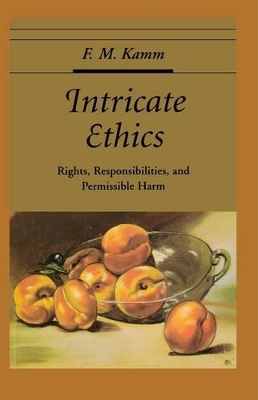 Intricate Ethics by F. M. Kamm