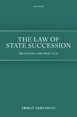 The Law of State Succession: Principles and Practice book