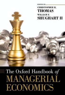 The Oxford Handbook of Managerial Economics book