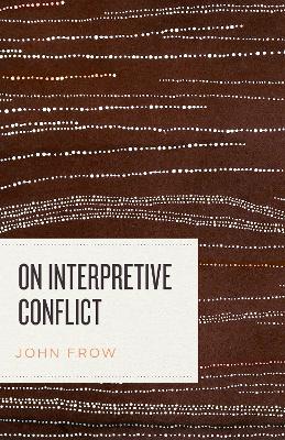 On Interpretive Conflict book